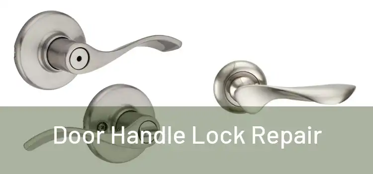  Door Handle Lock Repair 